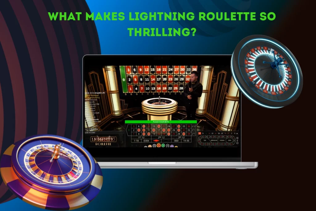 Thrilling journey of lightning roulette